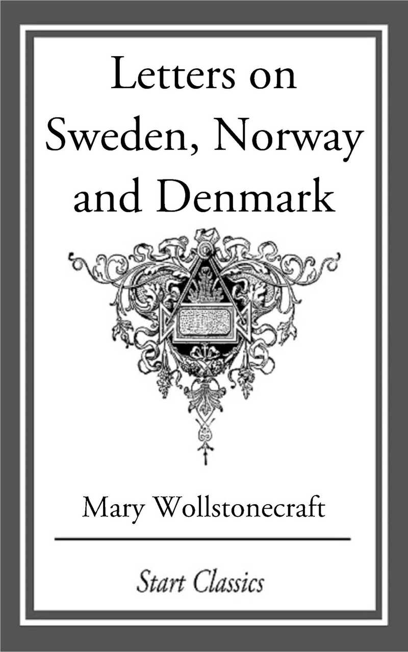 Letters on Sweden, Norway and Denmark