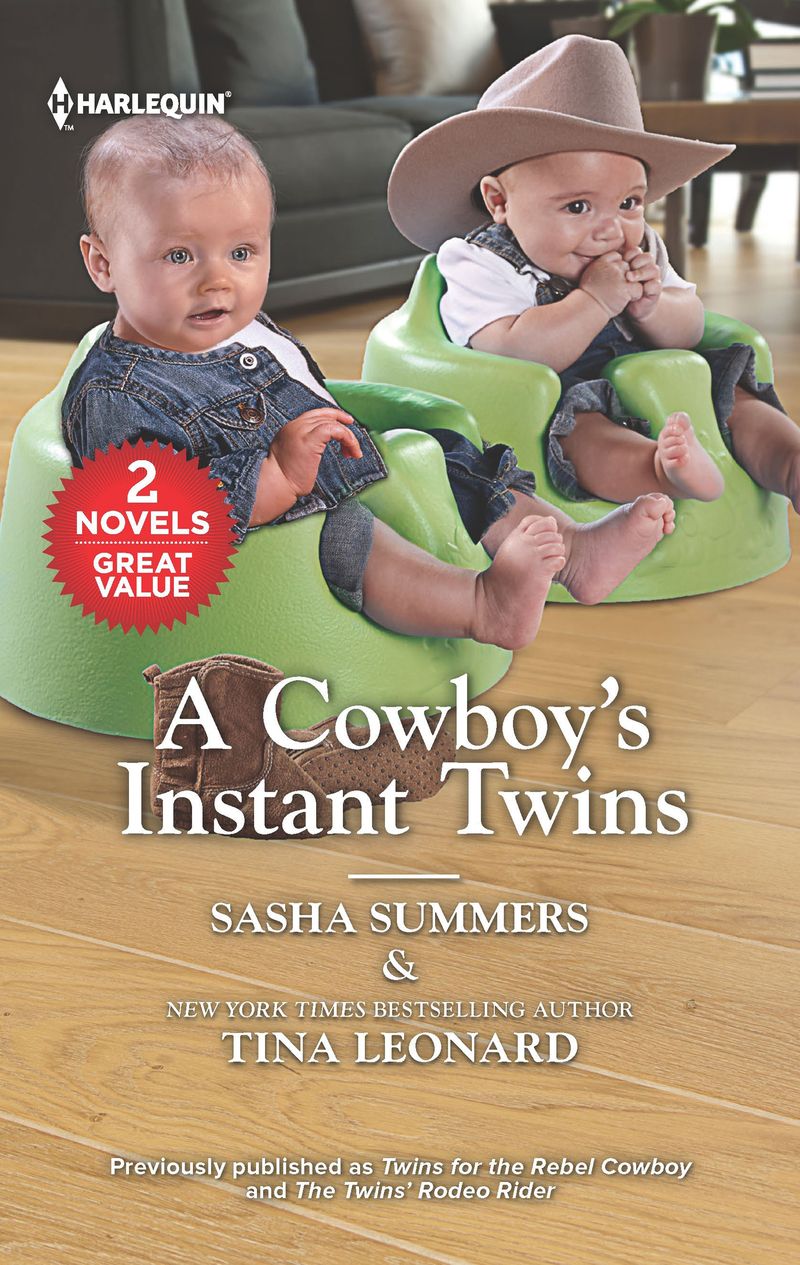 A Cowboy's Instant Twins/Twins for the Rebel Cowboy/The Twins' Rodeo Rider