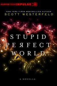 Stupid Perfect World