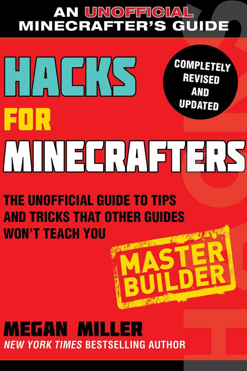 Hacks for Minecrafters: Master Builder