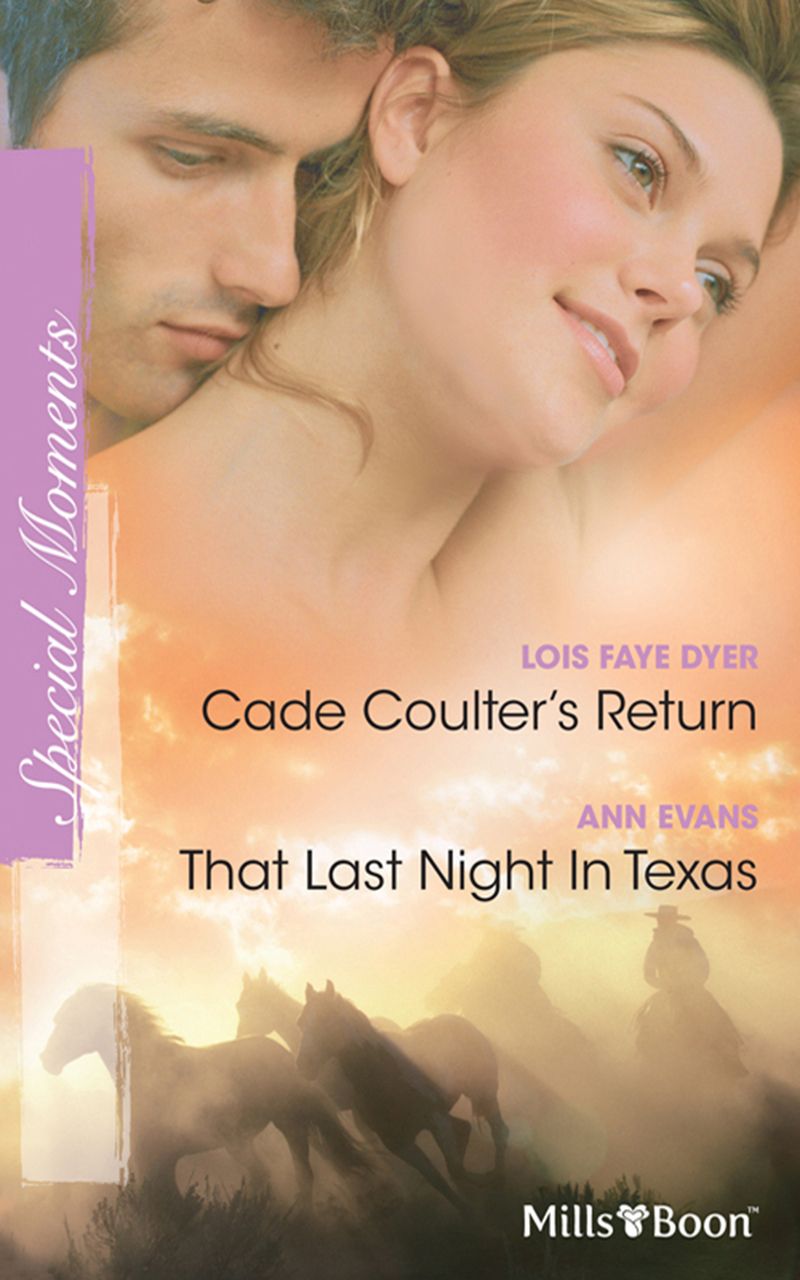 Cade Coulter's Return/That Last Night In Texas