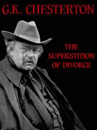 The Superstition of Divorce