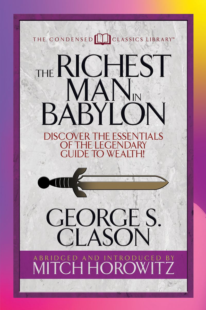 The Richest Man in Babylon (Condensed Classics)