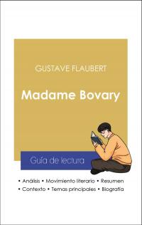 Guía de lectura Madame Bovary (análisis literario de referencia y resumen completo)