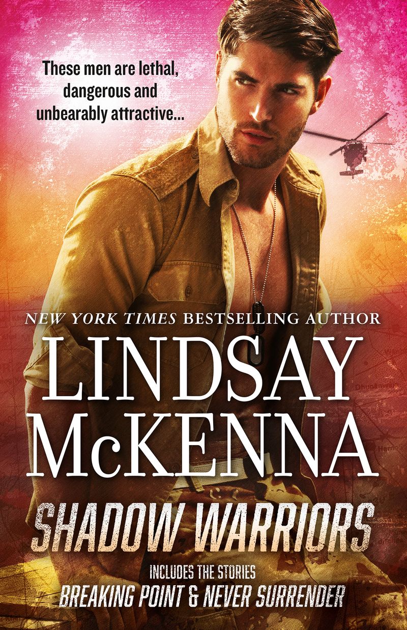 Shadow Warriors/Breaking Point/Never Surrender