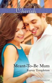 Meant-To-Be Mum