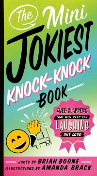 The Mini Jokiest Knock-Knock Book