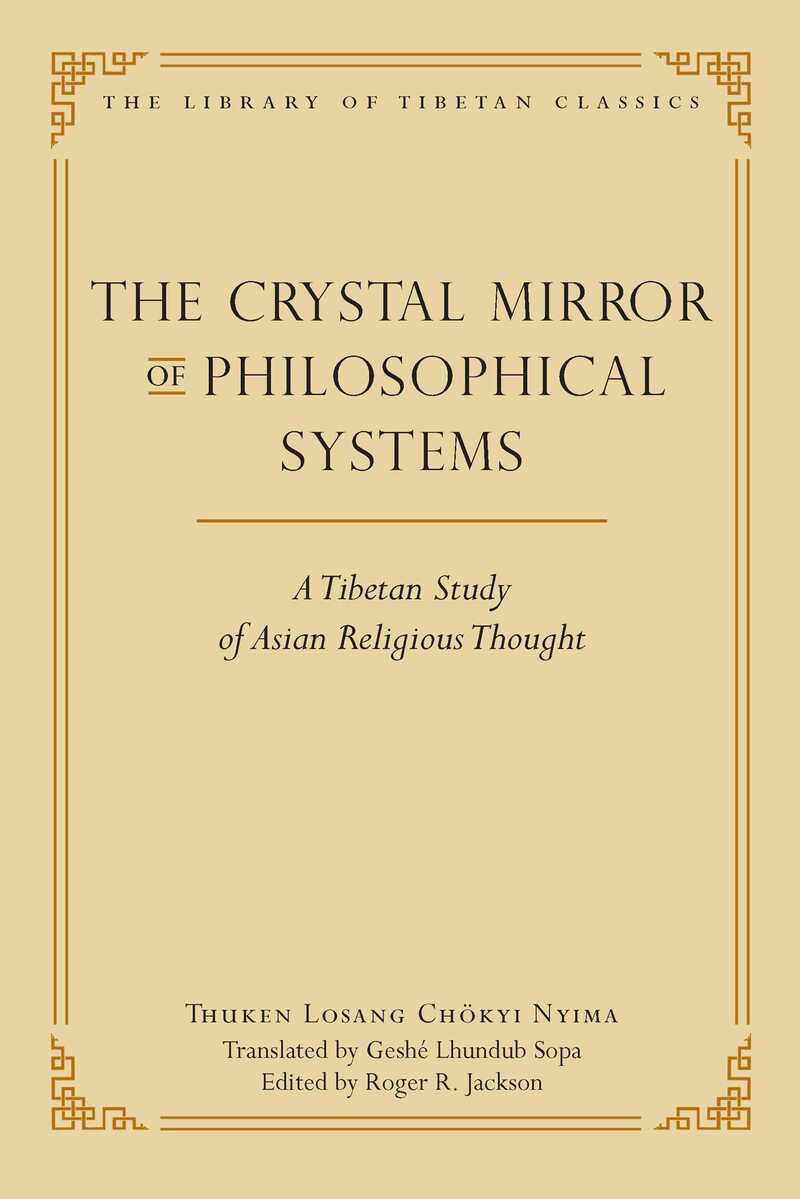 The Crystal Mirror of Philosophical Systems