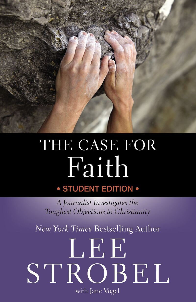 The Case for Faith Student Edition