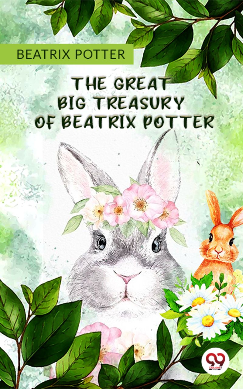 The Great Big Treasury Of Beatrix Potter