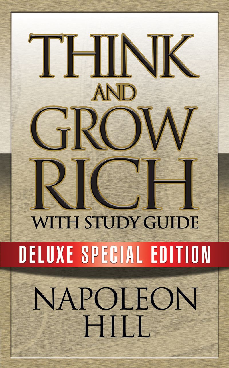 Think and Grow Rich with Study Guide