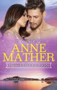 The Best Of Anne Mather