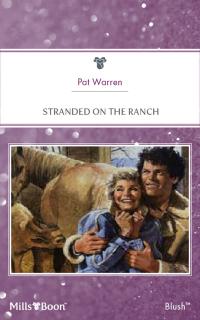 Stranded On The Ranch