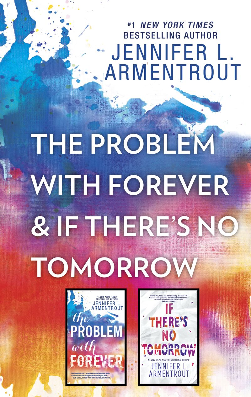 The Problem with Forever & If There's No Tomorrow