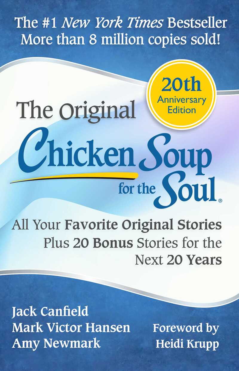 Chicken Soup for the Soul 20th Anniversary Edition