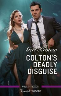 Colton's Deadly Disguise