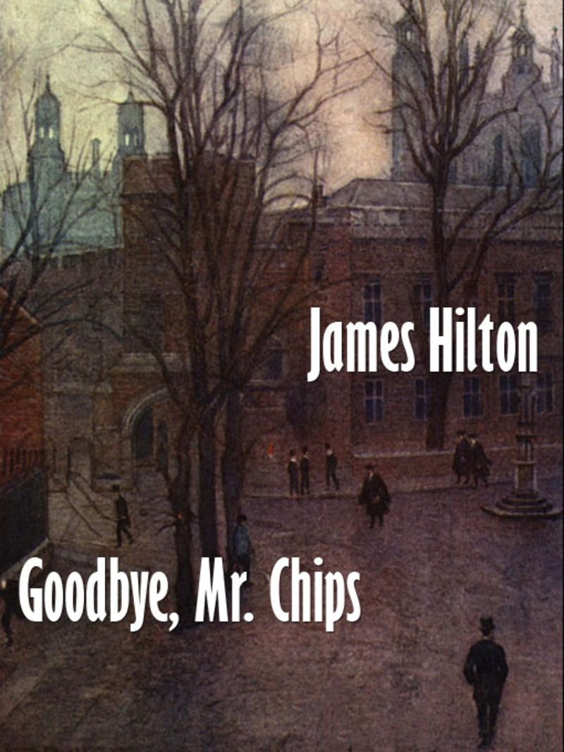 Good-bye, Mr. Chips