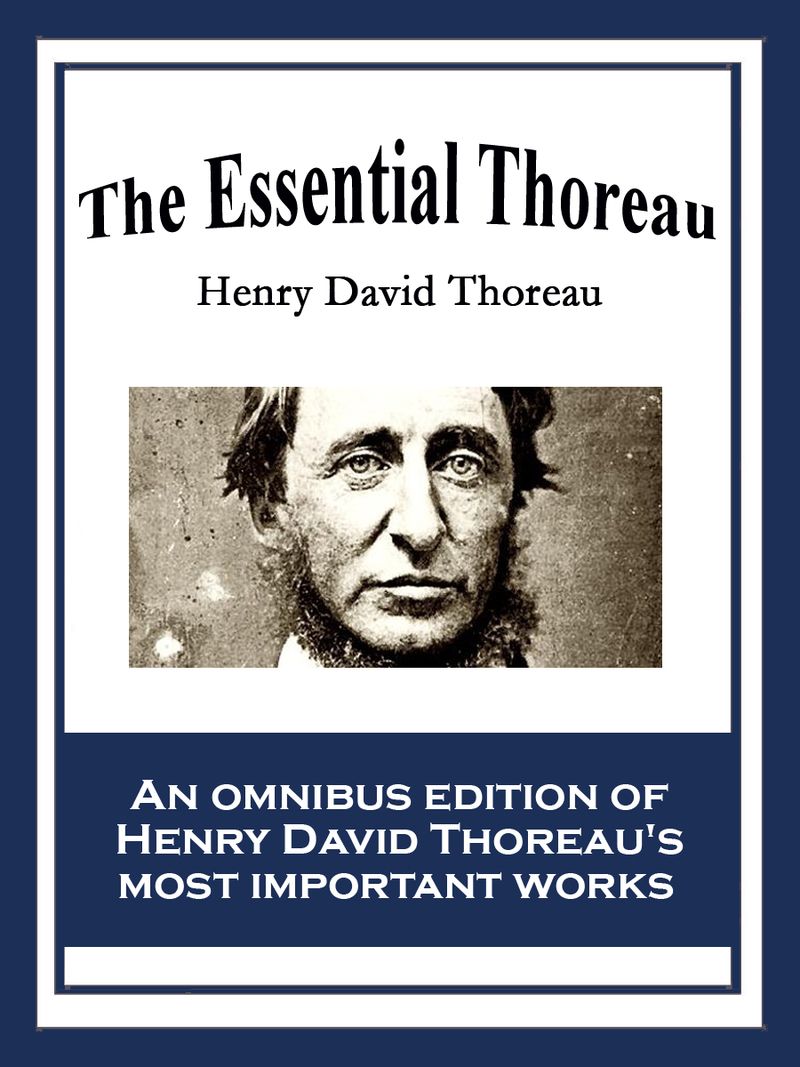 The Essential Thoreau