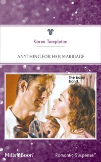 Anything For Her Marriage