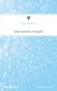 She's Having My Baby!