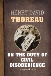 On The Duty Of Civil Disobedience