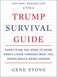 The Trump Survival Guide