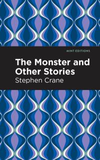 The Monster and Other Stories