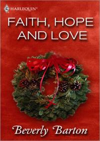 Faith, Hope And Love