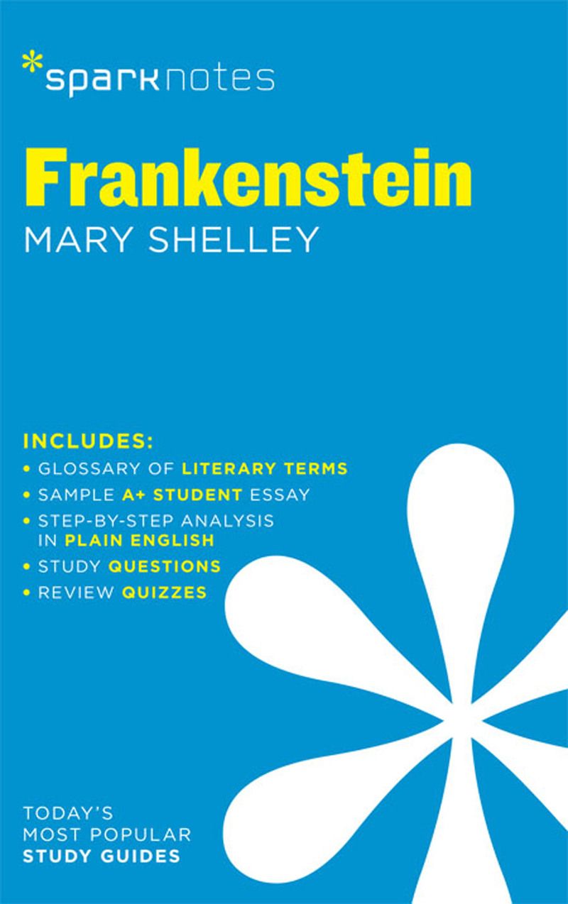 Frankenstein SparkNotes Literature Guide