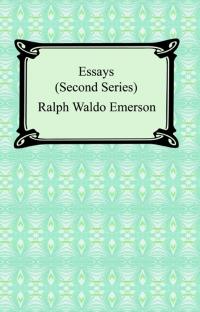 Essays: Second Series