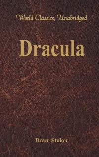 Dracula (World Classics, Unabridged)