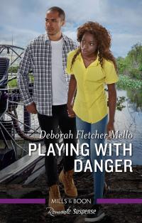 Playing with Danger
