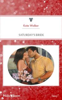 Saturday's Bride