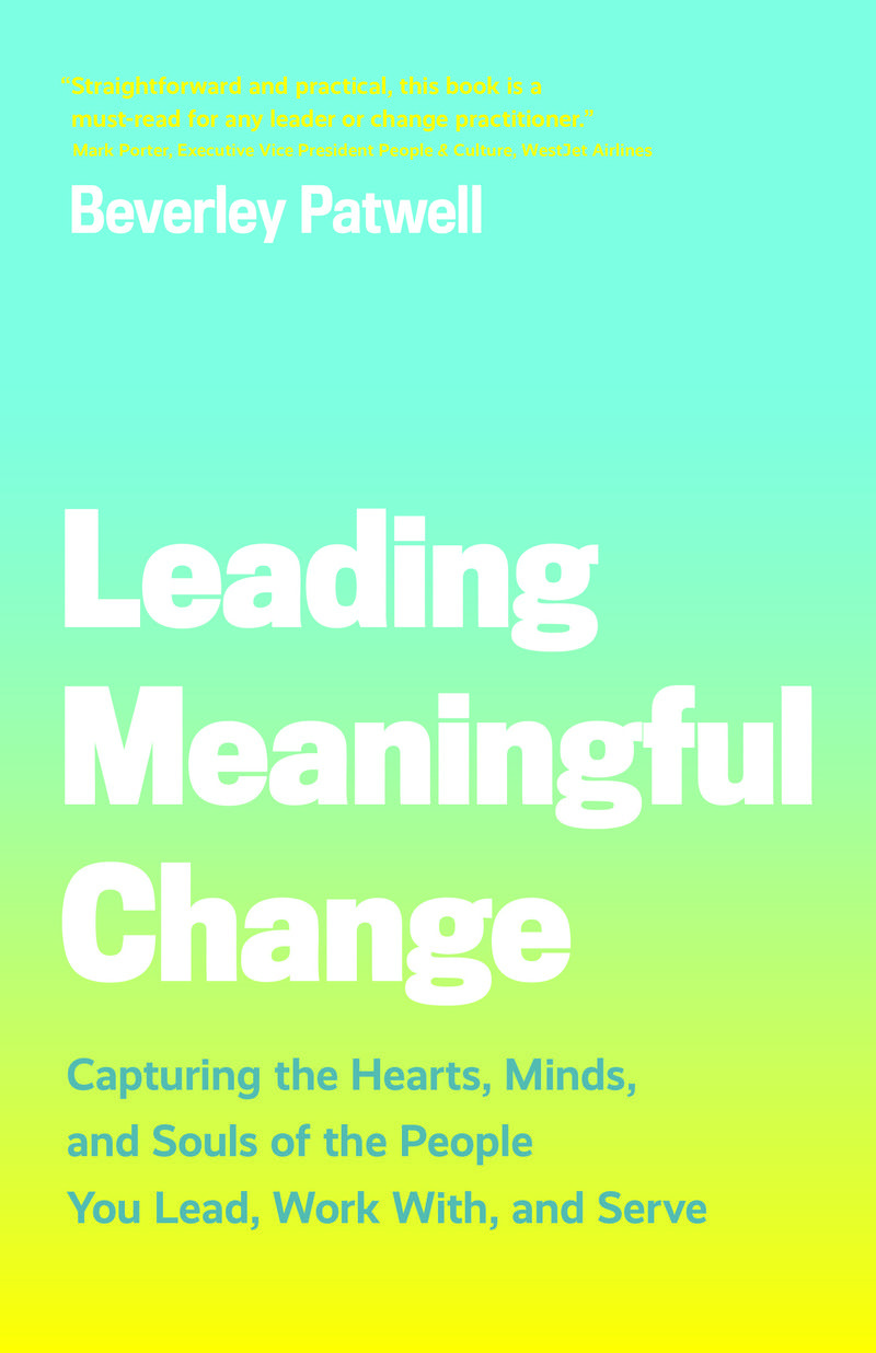 Leading Meaningful Change