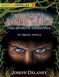 The Last Apprentice: The Seventh Apprentice