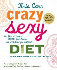 Crazy Sexy Diet