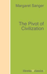 The Pivot of Civilization