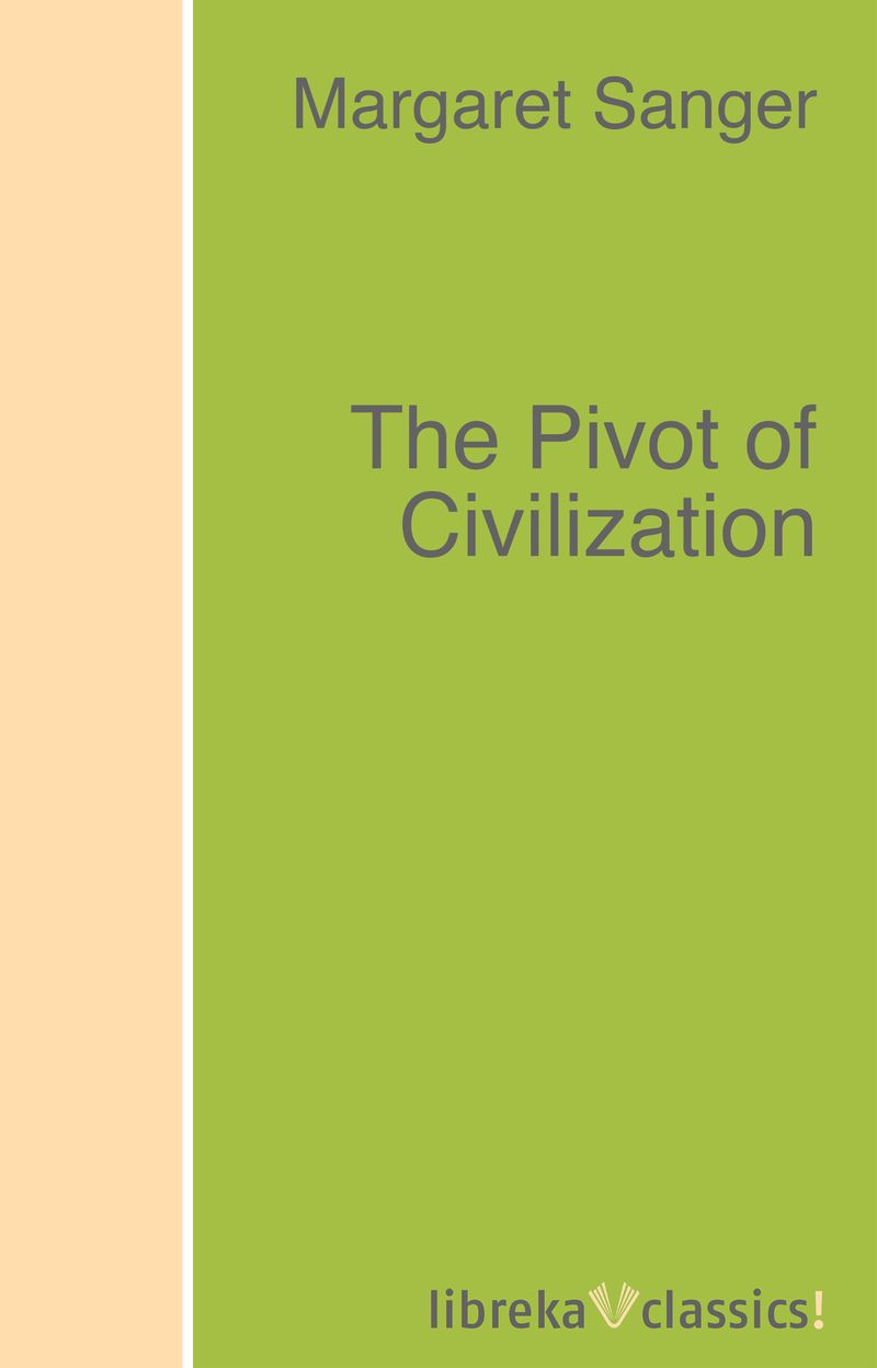 The Pivot of Civilization