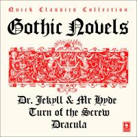 Quick Classics Collection: Gothic