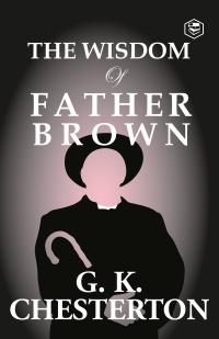 The Wisdom of Father Brown