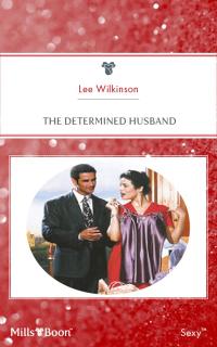 The Determined Husband