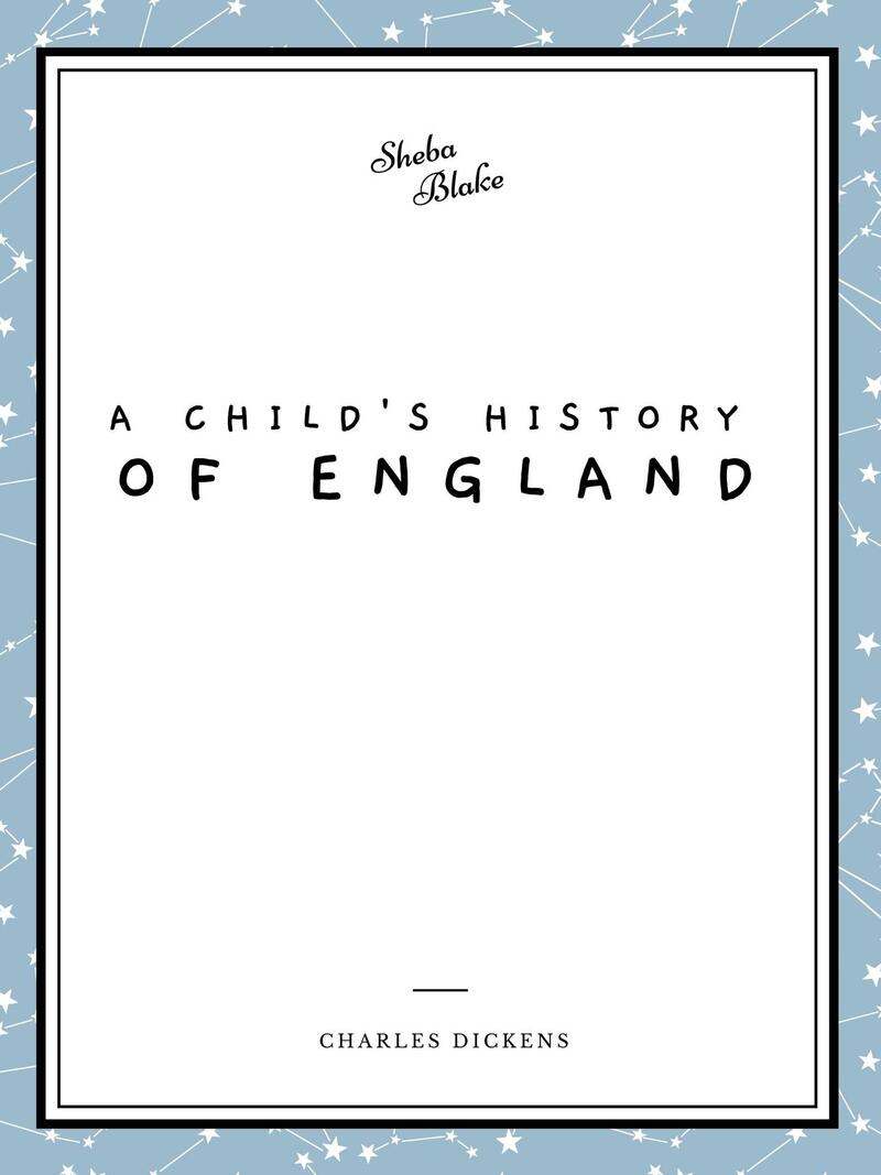 A Child's History of England