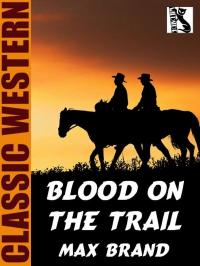 Blood on the Trail