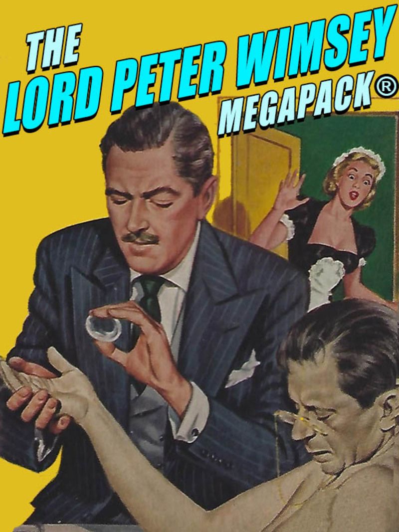 The Lord Peter Wimsey MEGAPACK®