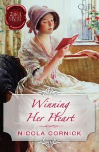 Quills - Winning Her Heart/The Earl's Prize/The Chaperon Bride