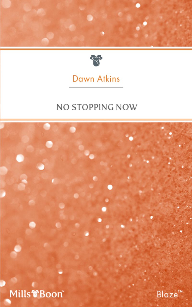 No Stopping Now