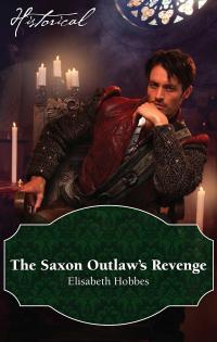 The Saxon Outlaw's Revenge