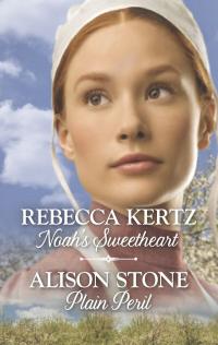 Noah's Sweetheart & Plain Peril