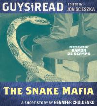 Guys Read: The Snake Mafia