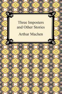 Three Imposters and Other Stories